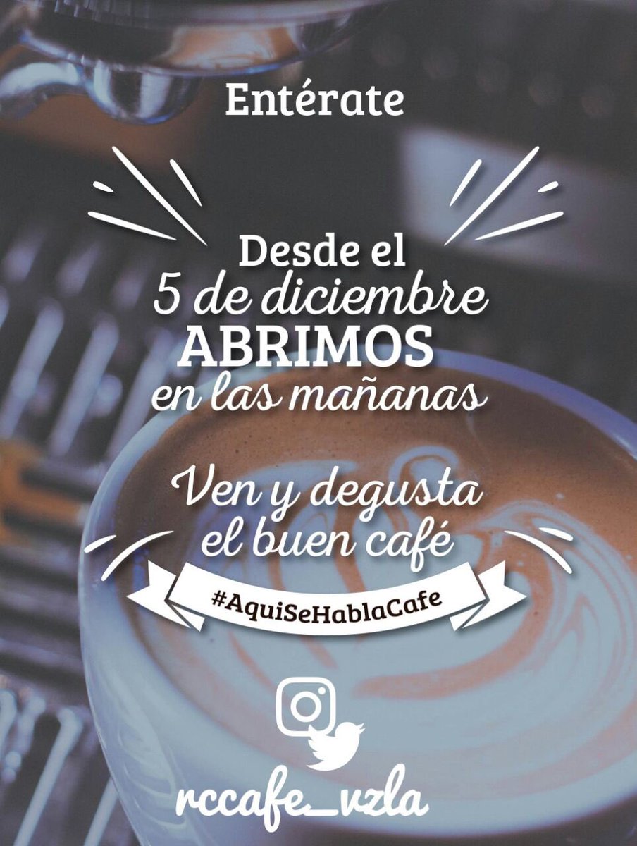 rccafe_vzla's tweet photo. Feliz Semana #coffeelovers y #BuenasNoticias porque disfrutarás tu #rccafe_vzla también en las mañanas desde las 7:30 am Te esperamos! https://t.co/M6sqcts8ZW