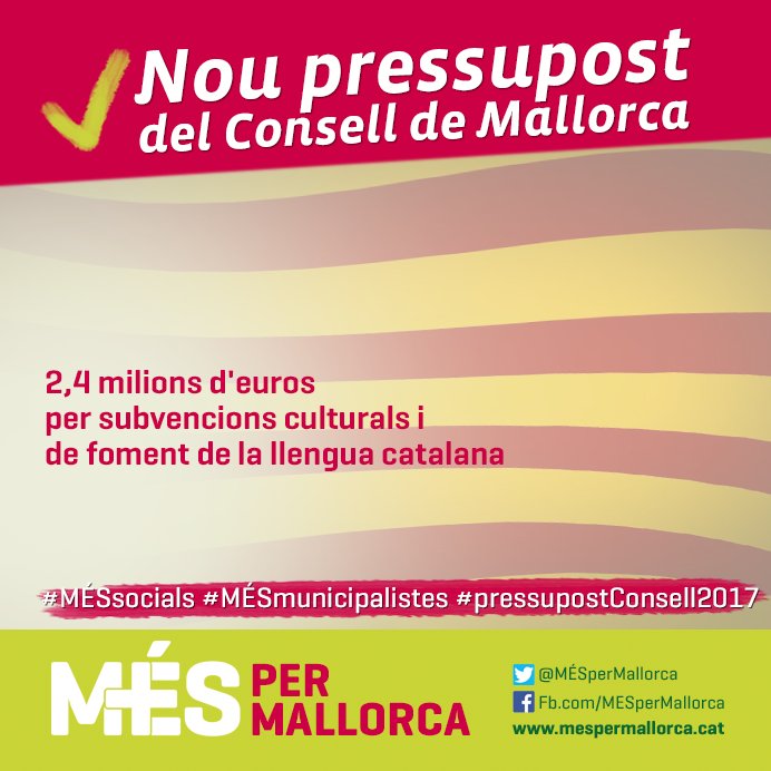 MESperMallorca's tweet photo. El #pressupostConsell2017 és més social i més municipalista; posa l'accent en les persones #MÉSsocials #MÉSmunicipalistes https://t.co/ADRH4lBOFb
