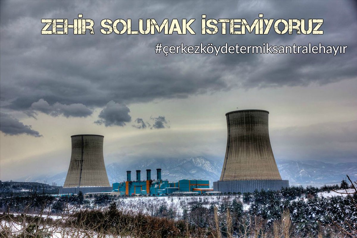 Tdagbld's tweet photo. #ÇerkezköydeTermikSantraleHayır https://t.co/xcsOxzCLwo