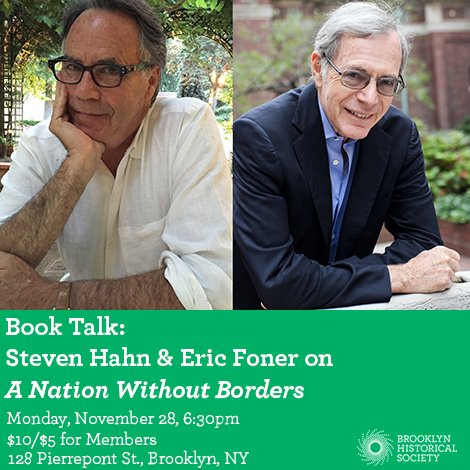 brooklynhistory's tweet photo. There are still a few tix left for tonight's talk w/Pulitzer Prize-winning historians #Stevenhahn & #EricFoner! https://t.co/tNwQBRpjZc https://t.co/8GgWCdHwD1