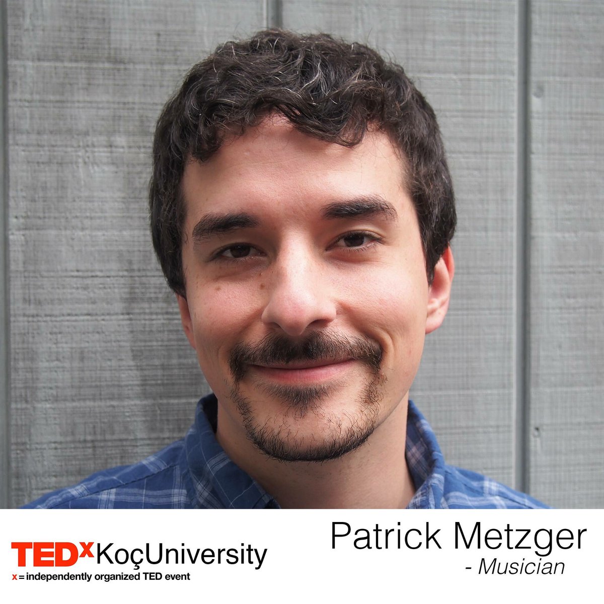 Patrick Metzger 3 Aralık'ta TEDxKoçUniversity sahnesinde! <a href="/PatrickRMetzger/">Patrick Metzger</a>
