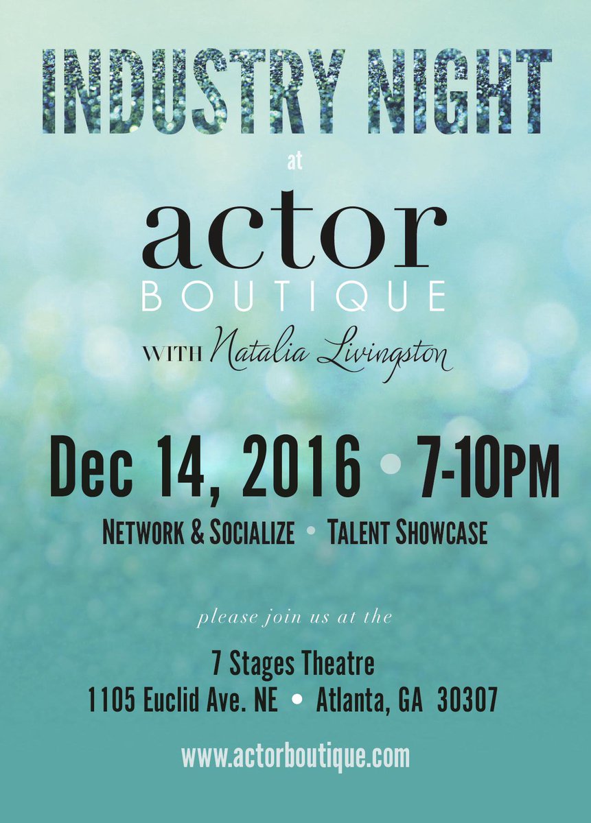 actorboutique's tweet photo. Join us for @actorboutique 's Winter Industry Night! Meet Atlanta's top industry professionals and see an AMAZING show of rising stars! https://t.co/ersKYkXx96
