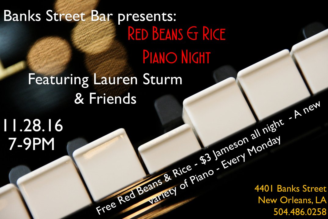banksstbar's tweet photo. Red Beans &amp; Rice Piano Night featuring Lauren Strum &amp; Friends 7-9pm! Free Red Beans &amp; Rice and $3 Jameson all night! https://t.co/7CX1YVNiAo