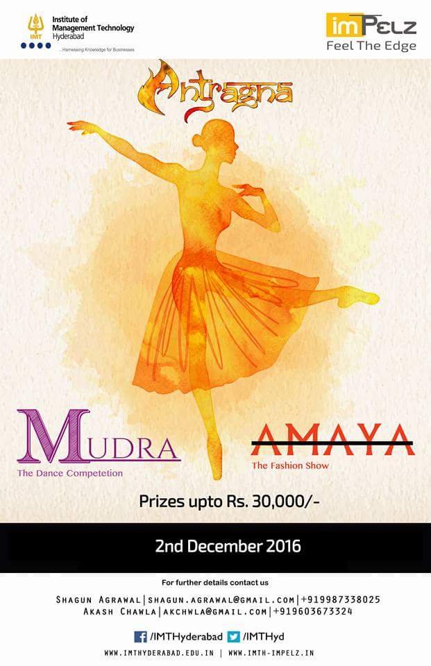 imthyd's tweet photo. On 2nd of Dec , #ANTRAGNA- The cultural club of IMT-H brings to you #MUDRA; the dance competition and #AMAYA; The fashion show.
#impelz https://t.co/Q8BaIkdlRN