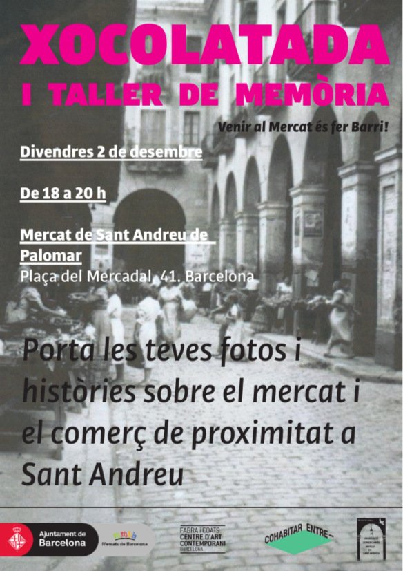 CohabitarEntre's tweet photo. Divendres 2. Xocolatada taller d memòria al mercat de Sant Andreu !! Vine i porte les teves imatges del mercat i del comerç de proximitat! https://t.co/K3NB1ae2Jw