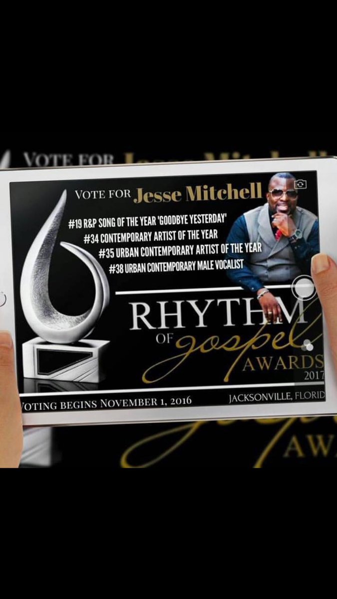 ChristSoundsEnt's tweet photo. Its time to Vote for #Jessemitchell or the @rhythmofgospel awards in categories #19 #34 #35 #38 @TAGEntGroup https://t.co/zv1eHIDbzw
