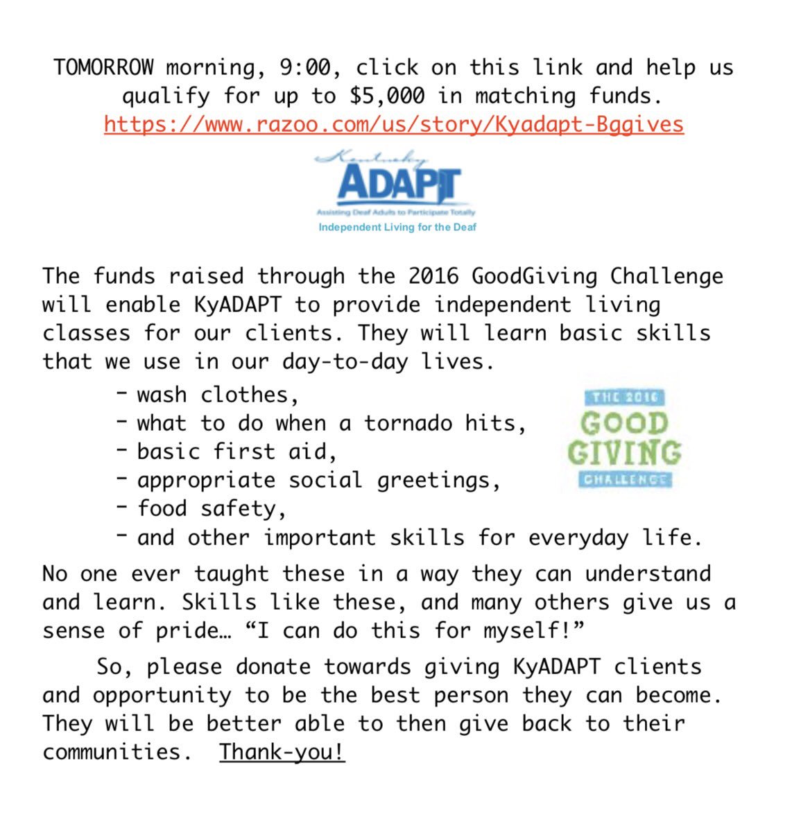 TOMORROW 9:00 AM, click on this link &amp; help us qualify for up to $5,000 in matching funds. 
razoo.com/us/story/Kyada…  @GoodGivingGuide @BGCF
