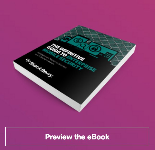 BlackBerry's tweet image. The #BlackBerry Mobile Security eBook is THE definitive guide to Enterprise Mobile Security. Read here: blck.by/2gPajYw #BBSecurity