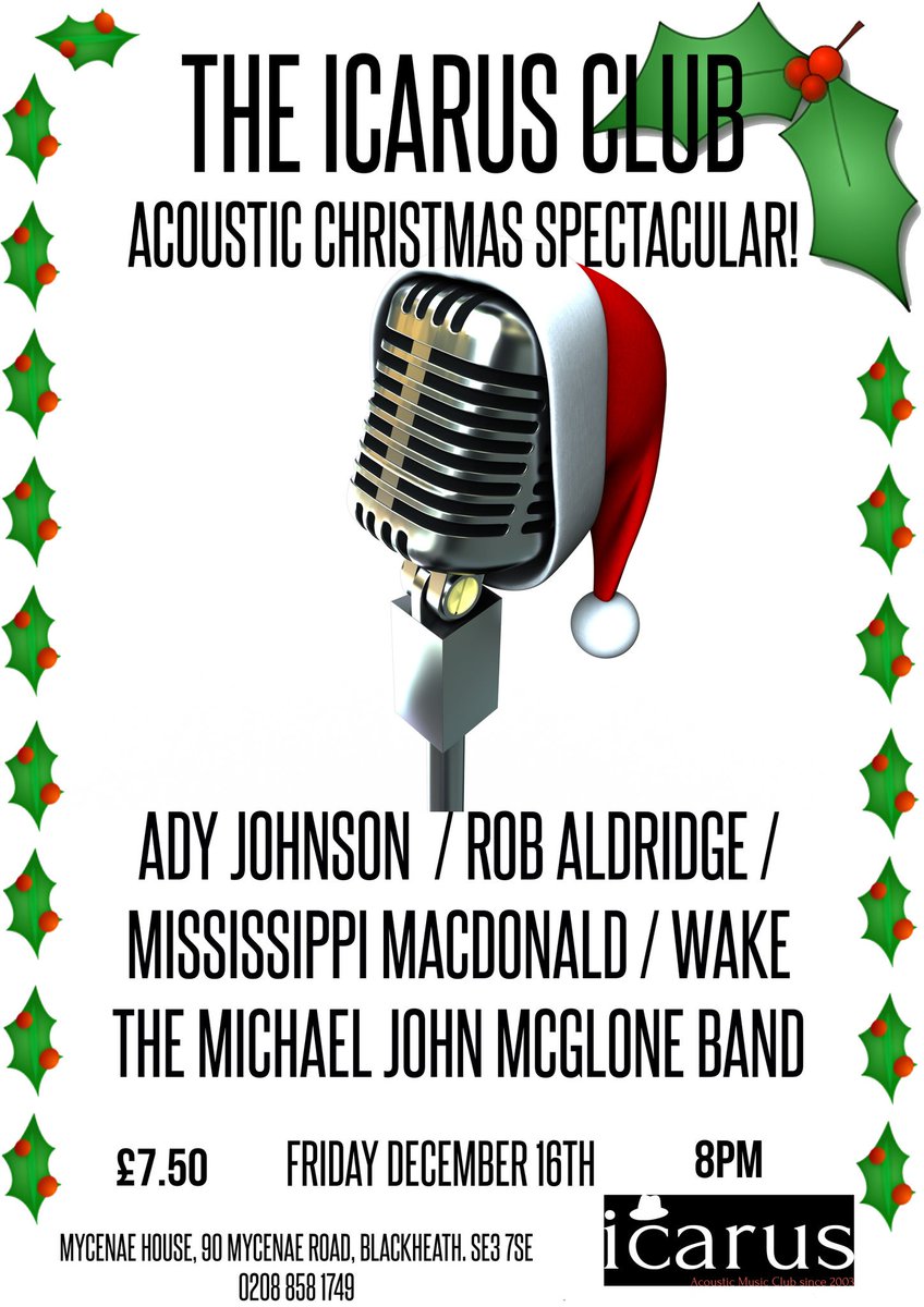 #icarusclub Christmas show at @mycenaehouse on Dec 16th <a href="/AdyJohnsonUK/">ady johnson</a> <a href="/sippiblues/">MississippiMacDonald</a> <a href="/themjmband/">The MJM Band</a> @wakeband Rob Aldridge
