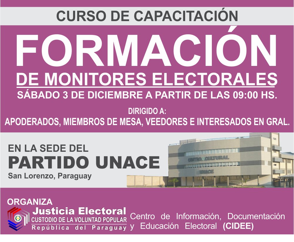 <a href="/PartidoUnace/">UNACE</a> invitación al Curso de Formación de Monitores Electorales dictado por el <a href="/TSJE_Py/">Justicia Electoral 🇵🇾</a>
