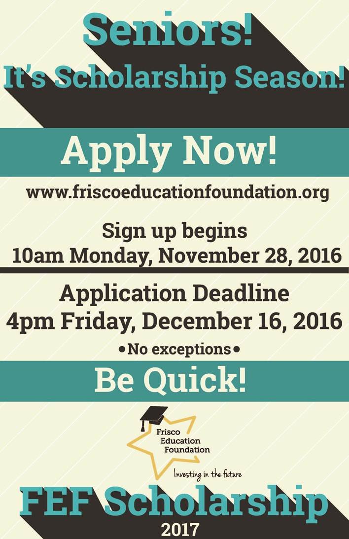 OK, Class of 2017! It's time to start your application for a <a href="/FriscoEF/">Frisco Education Foundation (FEF)</a> scholarship &amp; hopefully get $$$ for college! bit.ly/2gzWyMY