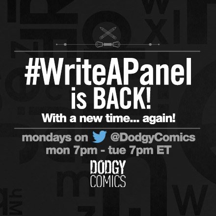 DodgyComics's tweet image. #WriteAPanel starts very soon folks! Get your creative caps or what not ready!