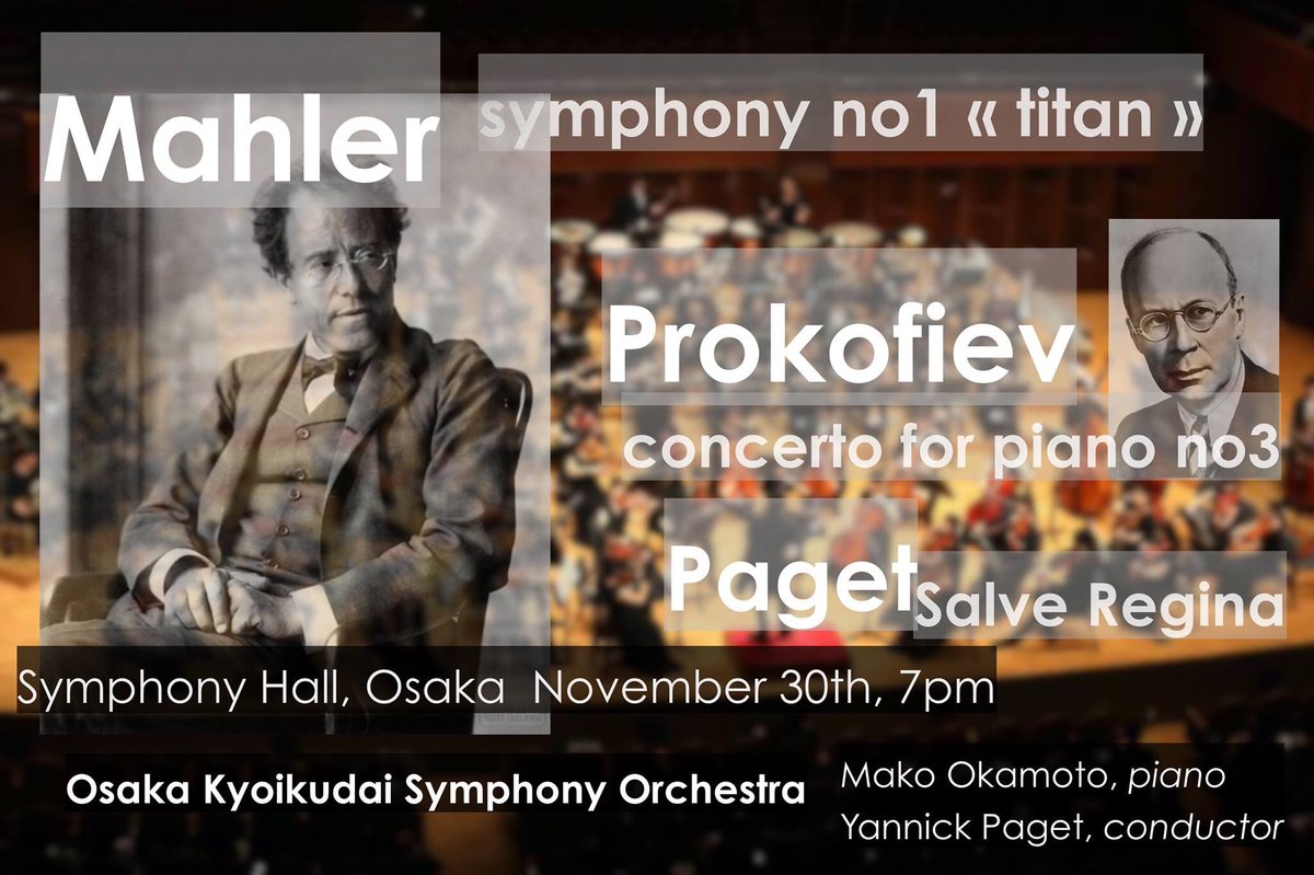 YannickPaget's tweet photo. tomorrow: Mahler first symphony in Symphony Hall, Osaka! https://t.co/GgBjEFIXVz