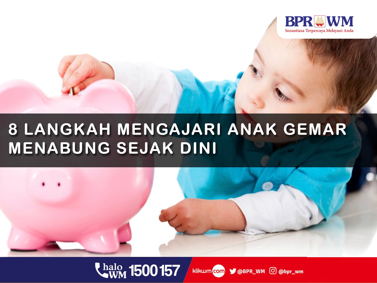 BPR_WM's tweet photo. Di usia sedini mungkin, kenalkan anak pada aktifitas menabung. Ikuti tipsnya d fanpage #BPRWM https://t.co/TtWCY52EjU