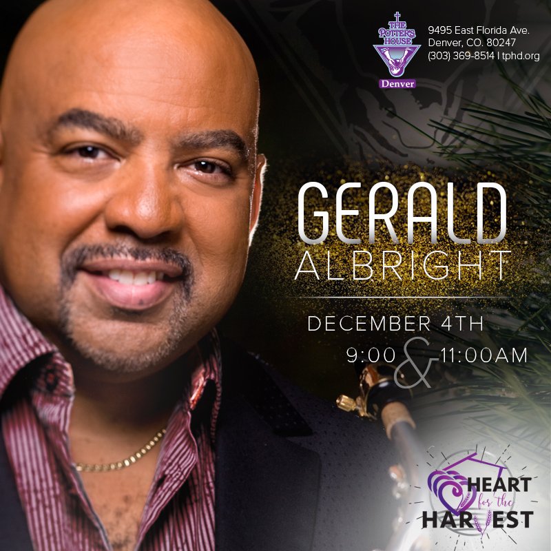 TPHDenver's tweet photo. Gerald Albright will be our special musical guest on Heart for the Harvest Sunday December 4th at 9 &amp; 11am! Don't miss it! https://t.co/jN3aW912Xn