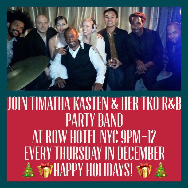 Timatha's tweet photo. #MoreThanNYC #RowNYC #livemusic #timatha #tkoBand #HolidayParty #livemusic every #Thursday in #december @RowNYCHotel https://t.co/W5r7PXs6yk https://t.co/uxlHRhY3cG