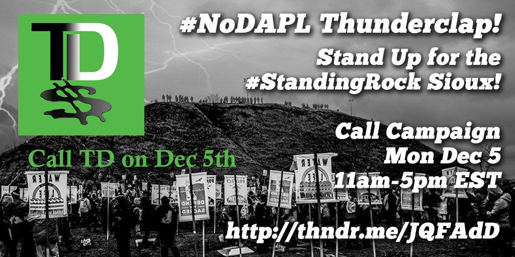 DivestFromTD's tweet image. Join the #NoDapl calling blitz Dec 5: thndr.me/JQFAdD - Call TD and other investors: joanmanzo.files.wordpress.com/2016/11/nodapl… #DivestfromTD #TDBANK