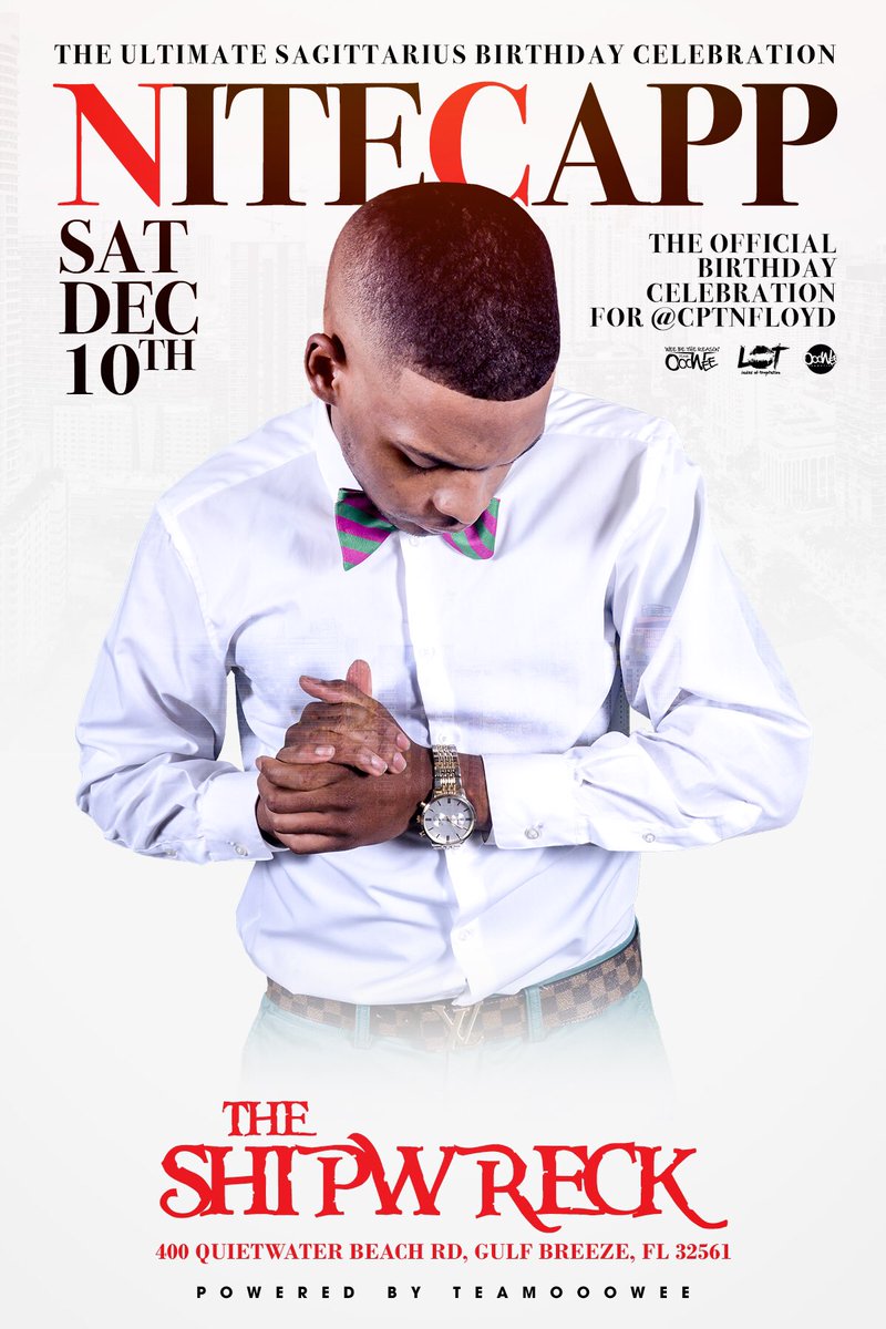 TeamOooWee's tweet photo. @CptnFloyd OFFICIAL BDAY CELEBRATION THIS SATURDAY 

#NITECAPP #CPTNFLOYDBDAYBASH

YALL SLIDING OR NAH? ♐️ ALL SAGITTARIUS FREE! ♐️ https://t.co/px0K651Cw1