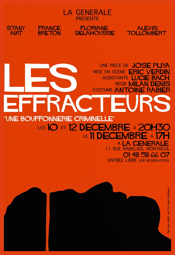 "Les Effracteurs" spectacle de la classe Comédie 3ème année de <a href="/LaGenerale_/">Ecole LA GENERALE</a> 
Samedie 10/12 à 20h30. Entrée Libre sur Réservation.
#montreuil