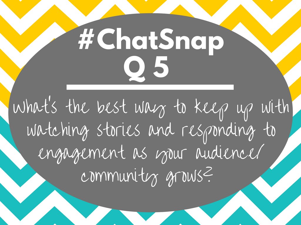 KrisGillentine's tweet photo. Q5 How can we best keep up with watching stories and responding to engagement as our Snapchat communities grow? #chatsnap https://t.co/YM5NXEhqcg