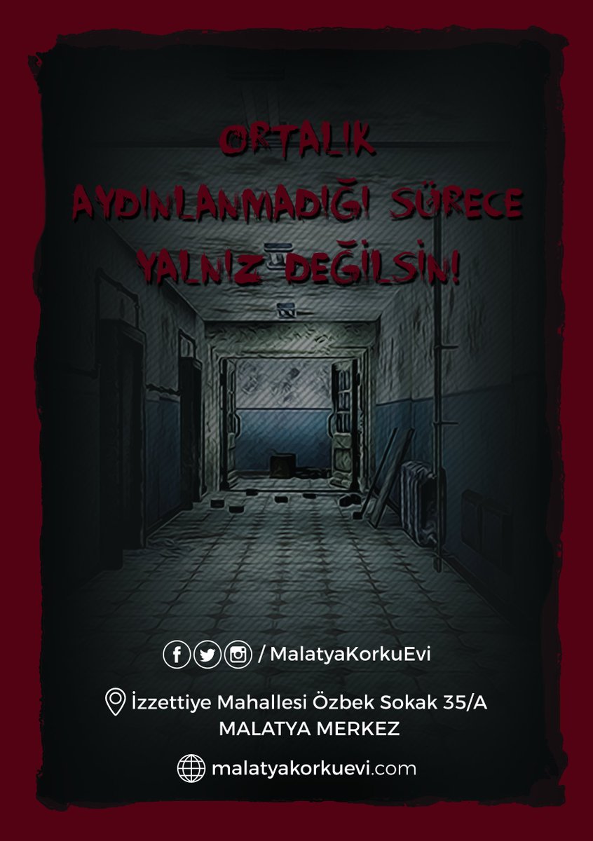 Ortalık Aydınlanmadığı Sürece Yalnız Değilsin! <a href="/MalatyaKorkuEvi/">Malatya Korku Evi</a>