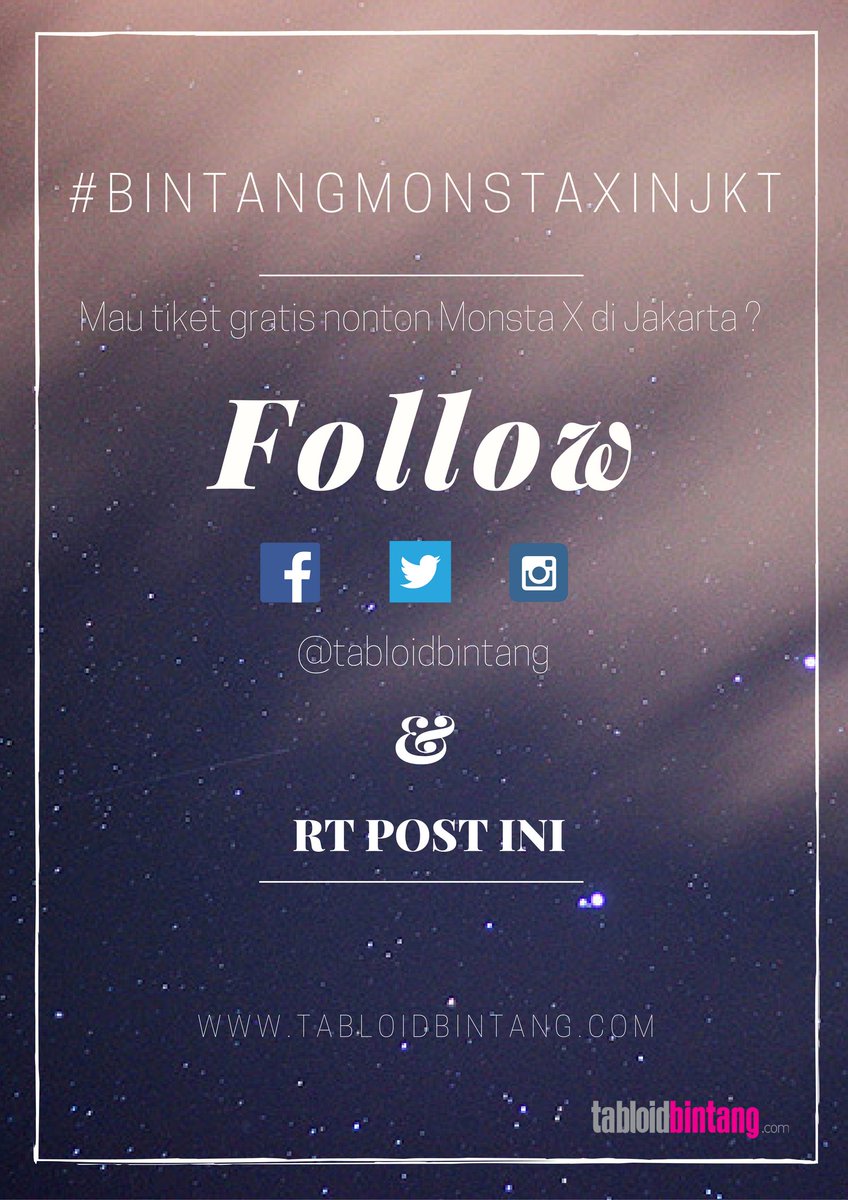 Kamu mau tiket gratis @OfficialMonstaX di Jakarta ? Yuk ikutan #BintangMONSTAXinJKT ! Pertama. follow semua akun medsos kami dulu yah :D