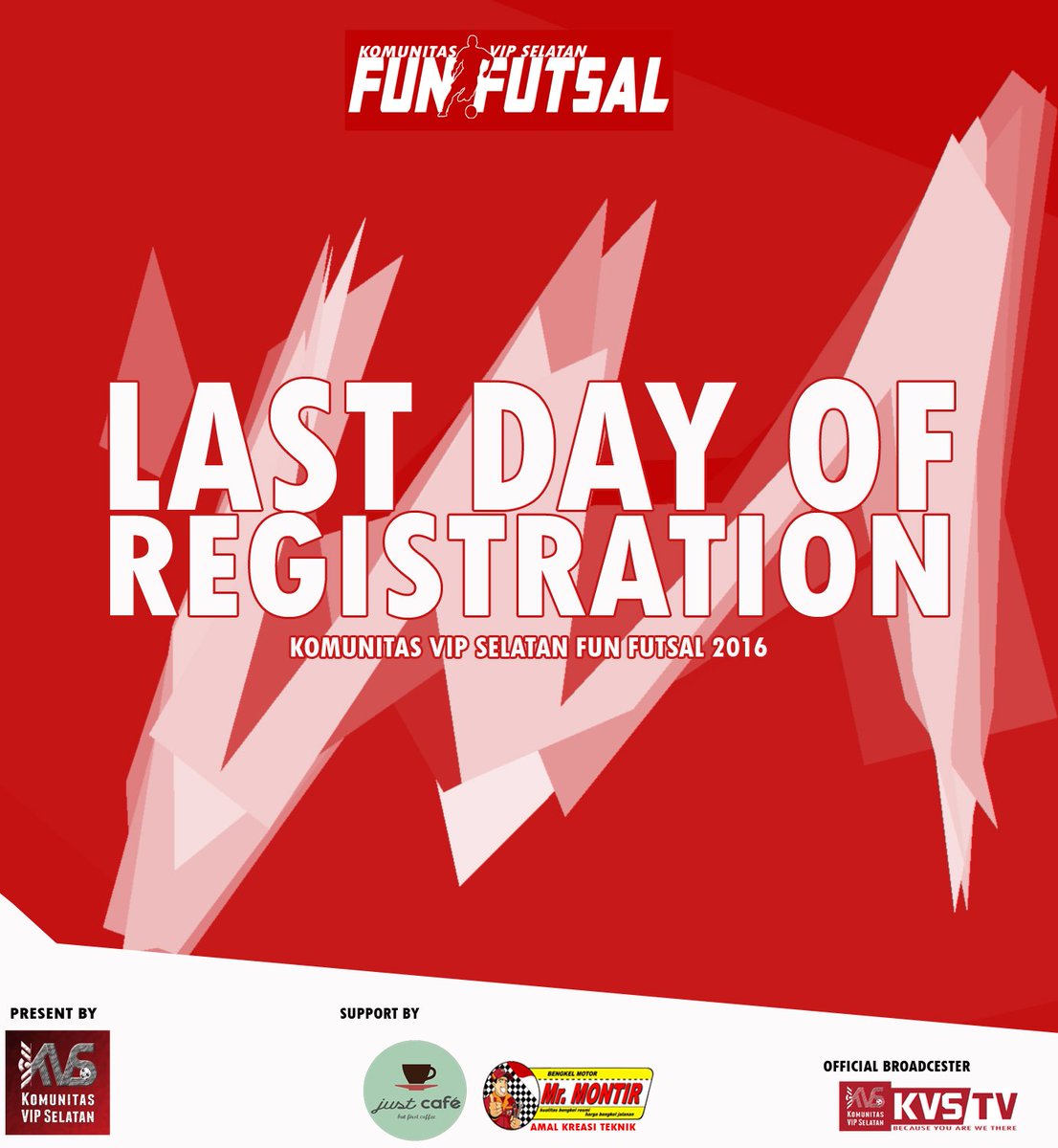 KVSTVofficial's tweet photo. HARI TERAKHIR PENDAFTRAN !!
@MIsezMKS @AIS_MKS @UtdIndonesiaMKS @CISCmakassar @Maczman_Ori @RedGank_PSM @LAJofficial_ #KFF2016 https://t.co/0WqNGG0FgT