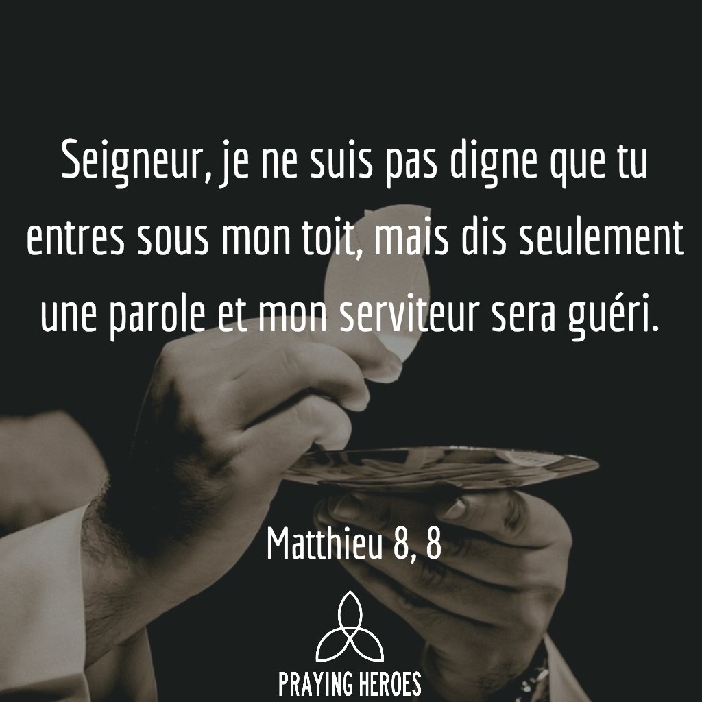 Praying On Twitter Seigneur Je Ne Suis Pas Digne De Te Recevoir Mais Dis Seulement Un Parole Et Je Serai Gueri Eucharistie Pardon Misericorde Avent2016 Https T Co Wvqklw6och