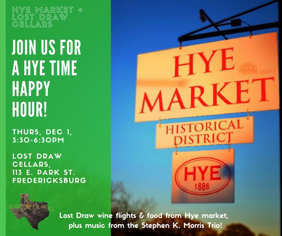 Join us this #Thursday for a #HappyHour featuring <a href="/HyeMarket/">Hye Market</a>! #txwine #ourvines #ourwines