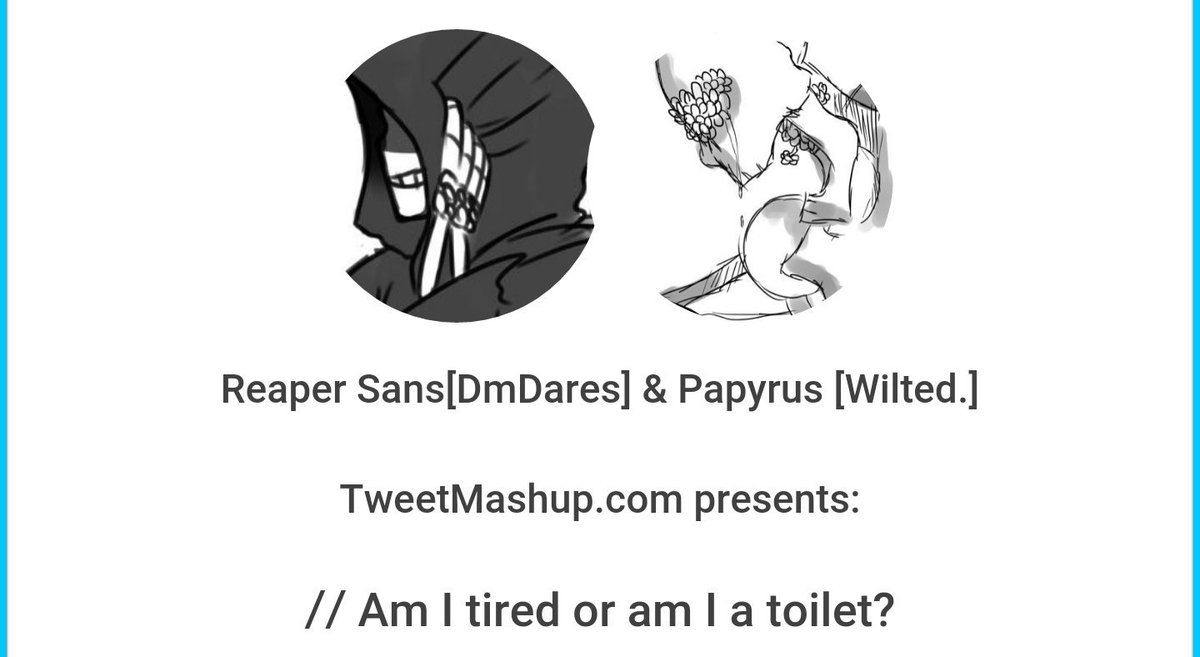 // Am I tired or am I a toilet?