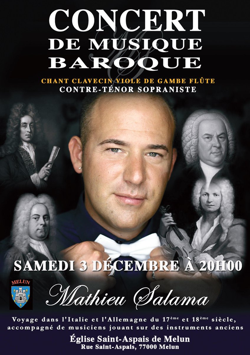 VilleMelun's tweet photo. SAMEDI 3/12 à 20h à l'Eglise Saint-Aspais de Melun
"Résonances Baroques »  (chant contre-ténor sopraniste Mathieu Salama)
Entrée libre https://t.co/zXGYBvUQg1
