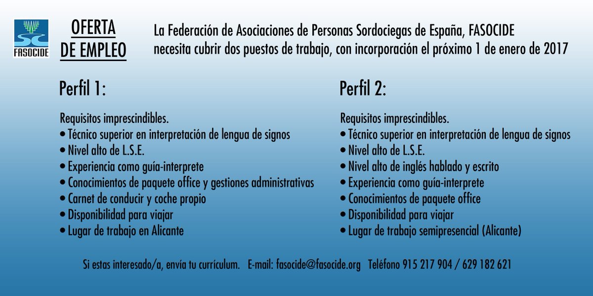 FASOCIDE's tweet photo. NUEVA OFERTA DE EMPLEO: 2 puestos a cubrir en 2017 #OfertaDeEmpleo #trabajo #BolsaDeTrabajo #ilse #gi #guíaintérprete #gilse https://t.co/07JUlVQETs