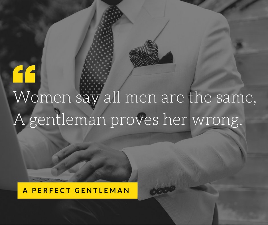 Fii un #gentleman, nu se demodează niciodată! 👌