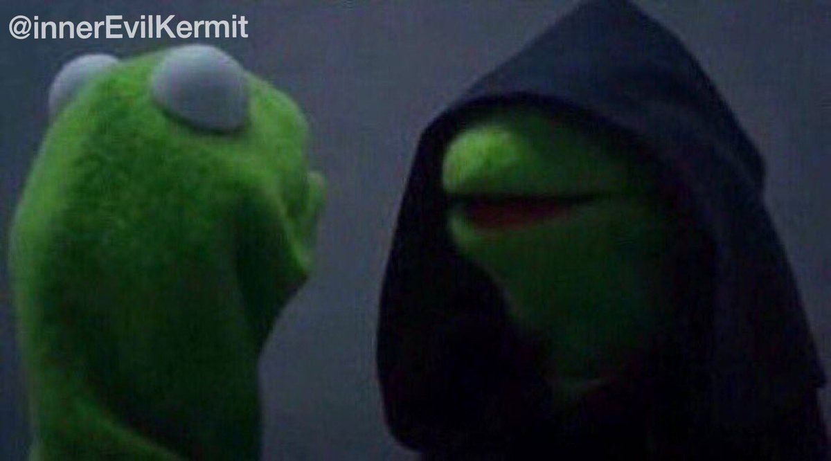 InnerEvilKermit's tweet photo. Me: But she caught me on the counter 

Inner me: Wasn't you

Me: Saw me banging on the sofa 

Inner me: Wasn't you https://t.co/yeAVurcM41