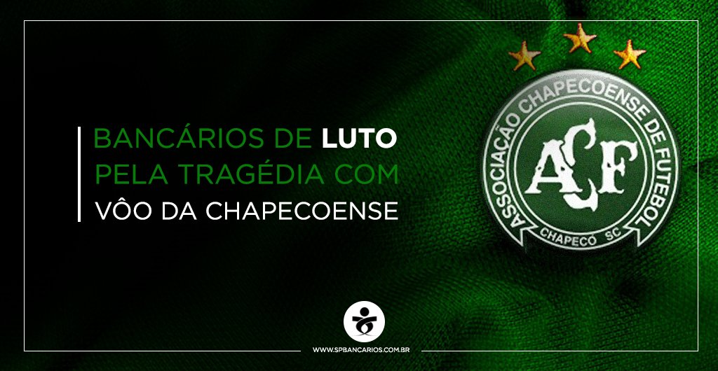 spbancarios's tweet photo. O @spbancarios se solidariza com os amigos e familiares das vítimas do acidente. #ForçaChape https://t.co/mEOQp3ysN7
