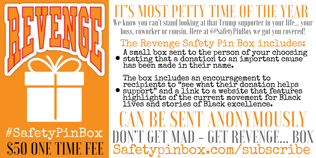 safetypinbox's tweet photo. It's the MOST #Petty Time of the Year & @safetypinbox has you covered - Send the #RevengeBox to your least fav bigot https://t.co/ziui312yP7 https://t.co/hB96qFMyFw