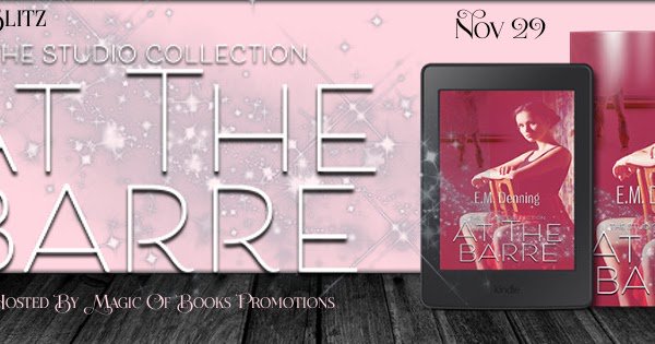 EmandMBooks's tweet photo. At the Barre by @EM_Denning - New Release @MoBPromos https://t.co/JvhuRzdQJo #EMDenning #EroticRomance #MagicofBooks #NewRelease https://t.co/GmDpj5NNJd