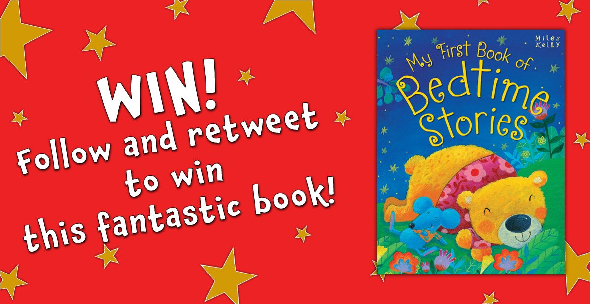 MilesKellyPub's tweet photo. Simply #Follow &amp; #RT for a chance to #win a copy of our My First Bedtime Stories – perfect for #Christmas! #Comp ends: 5/12/16 – UK only https://t.co/KsIWxTDBVb
