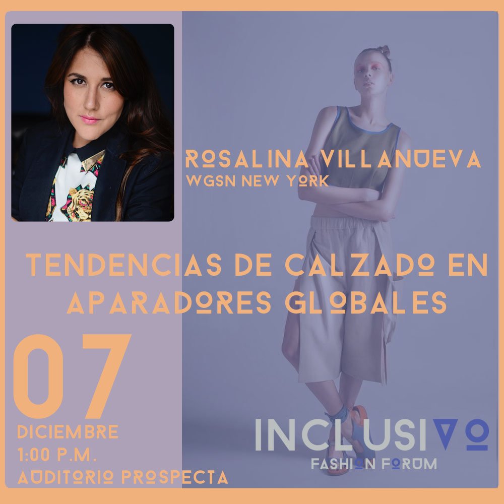 Las tendencias de calzado en aparador serán presentadas por #RosalinaVillanueva <a href="/WGSNEspanol/">WGSN Español</a> Registro:bit.ly/SoyInclusivo