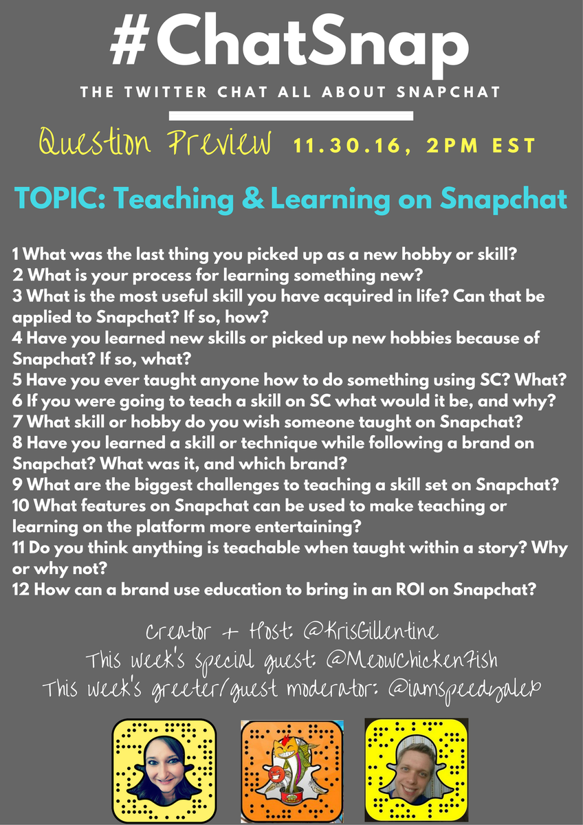 KrisGillentine's tweet photo. #ChatSnap starts in 5 minutes... Please invite your friends!! Here's a look at today's topic and questions! @Meowchickenfish @iamspeedyalex https://t.co/4pTpo8TMPr