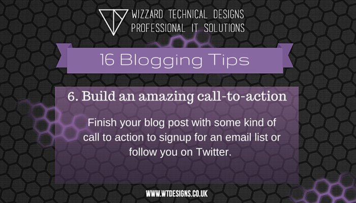 Blogging tip 6. Focus on building an amazing call-to-action - bit.ly/21lWPBz