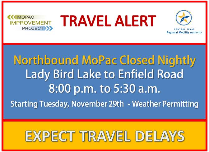 Northbound closures at Enfield Road will start at 8pm 11/29 with Cesar Chavez/6th Street onramp also diverted to Enfield Road entrance.