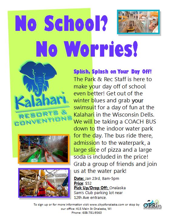 Join us for a day of water park fun at the Kalahari in the Wisconsin Dells! #NoSchool #NoWorries apm.activecommunities.com/onalaskaparkre…