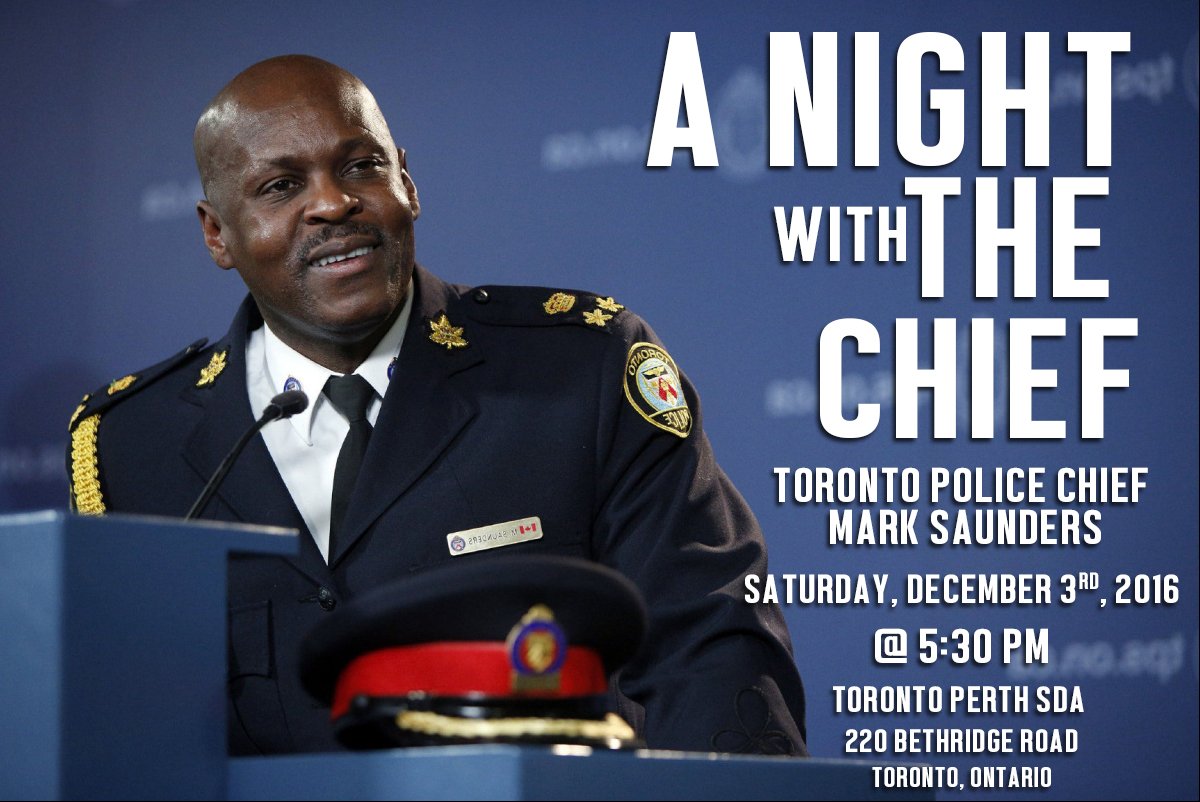 TorontoPerthSDA's tweet photo. ***GTA YOUTH*** JOIN US THIS SATURDAY, December 3rd as we welcome Toronto's Chief of Police Mark Saunders! 5:30pm at #TorontoPerthSDA https://t.co/uKesmM7Ahy