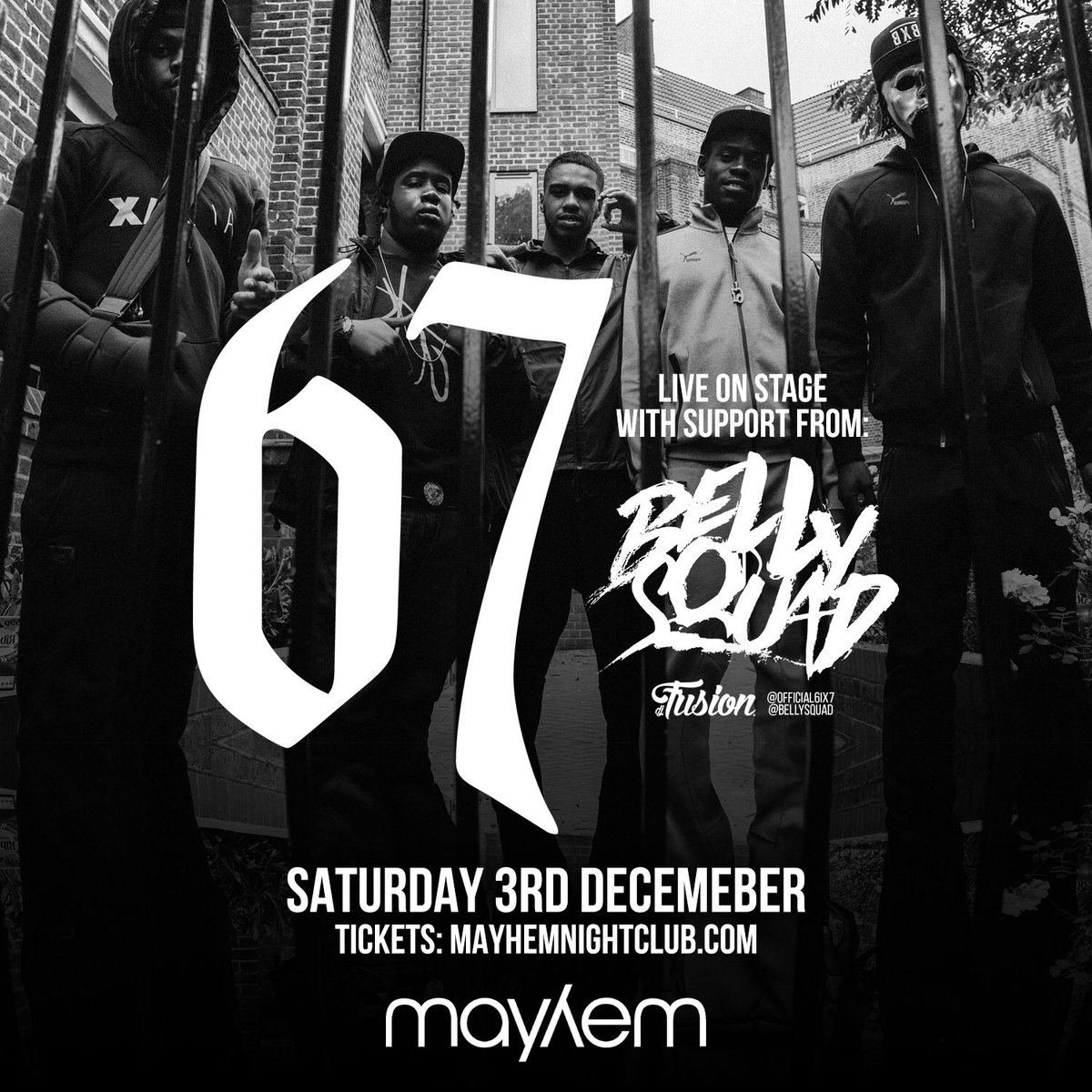 NightclubMayhem's tweet image. @Official6ix7 

@BellySquad 

LIVE ON STAGE THIS SATURDAY

@DjFusionUK 

@djdancullen 

@MayhemNightclub 

GET YOUR TICKETS NOW!

#JOG