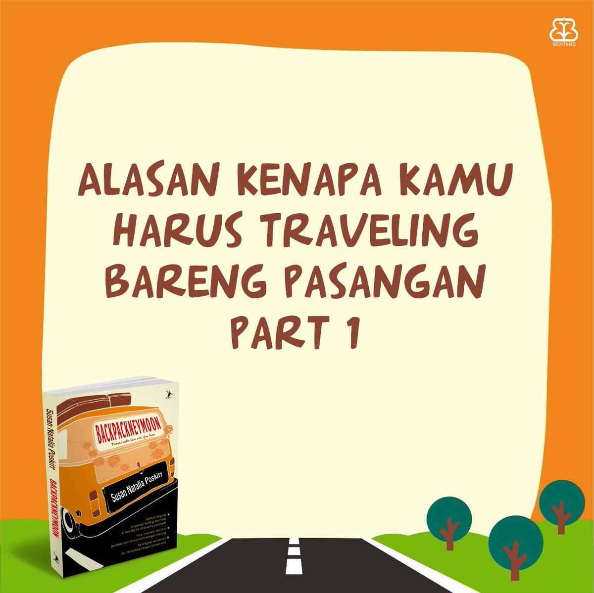 bentangpustaka's tweet photo. Jadi nih ya, manfaat-manfaat dari traveling untuk hubungan kalian bisa terlaksana. Cihuy! #Backpackneymoon https://t.co/8ug9NCpM0v