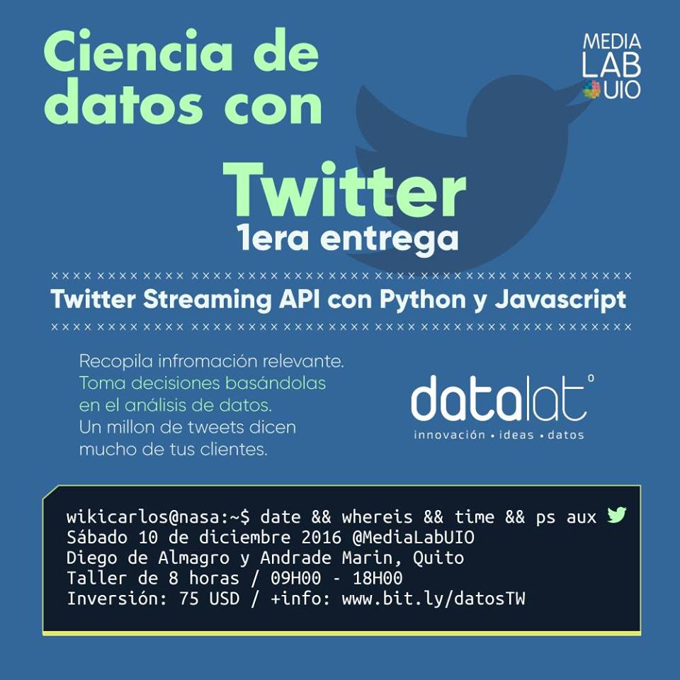 eventocal's tweet photo. Próxima semana "Taller: Ciencia de datos con #Twitter" con @wikicarlos  en  @MediaLabUIO +info: https://t.co/GDEPO9dyAH  #DataScience #Quito https://t.co/ynfQLjjJJH