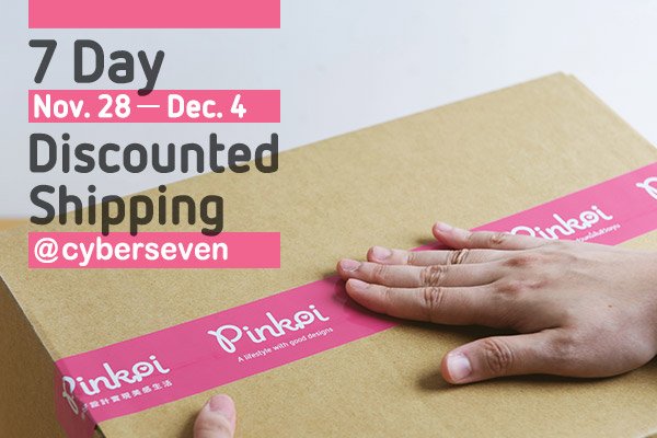 Pinkoi's tweet image. This week we're offering US$ 5 overseas shipping discount in the U.S., Canada, and Australia. Use "@cyberseven" before check out. #cyberweek