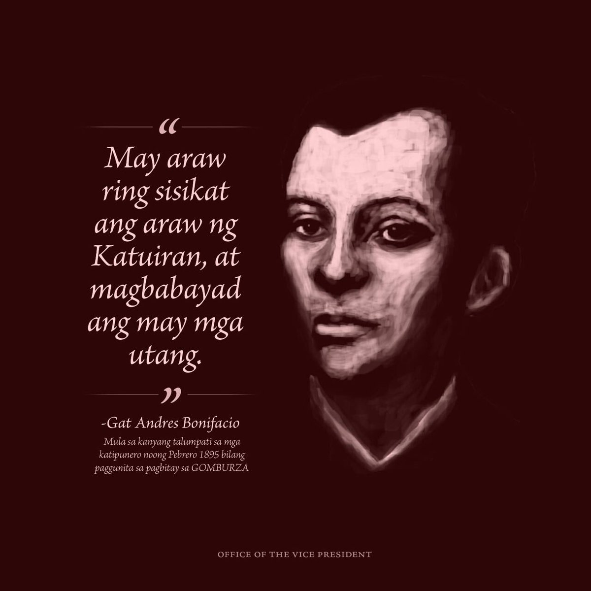 VPPilipinas's tweet image. Sa kaarawan ng dakilang supremo, ating gunitain ang kanyang kabayanihan. Ipagpatuloy ang laban para sa malayang bayan. #BonifacioDay