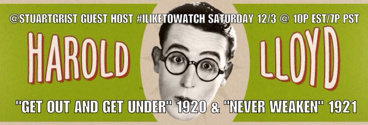 StuartGrist's tweet photo. #LiveTweetAlert #stupic  #TrashTue Sat at 1Opm ET I'm guest hosting a special Harold Lloyd night for #ILikeToWatch https://t.co/fQNc7xCixb
